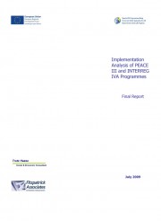 Implementation Analysis of PEACE III and INTERREG IVA Programmes