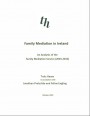 T 2013 Family Mediation in Ireland - FMS 2003 to 2010